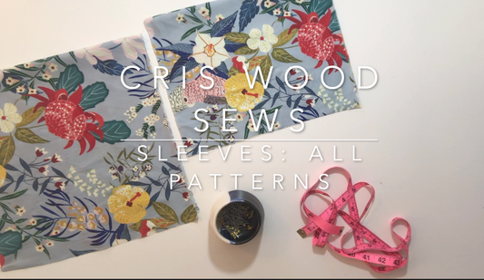 Video Tutorial: Attaching a Sleeve to any Cris Wood Sews Pattern